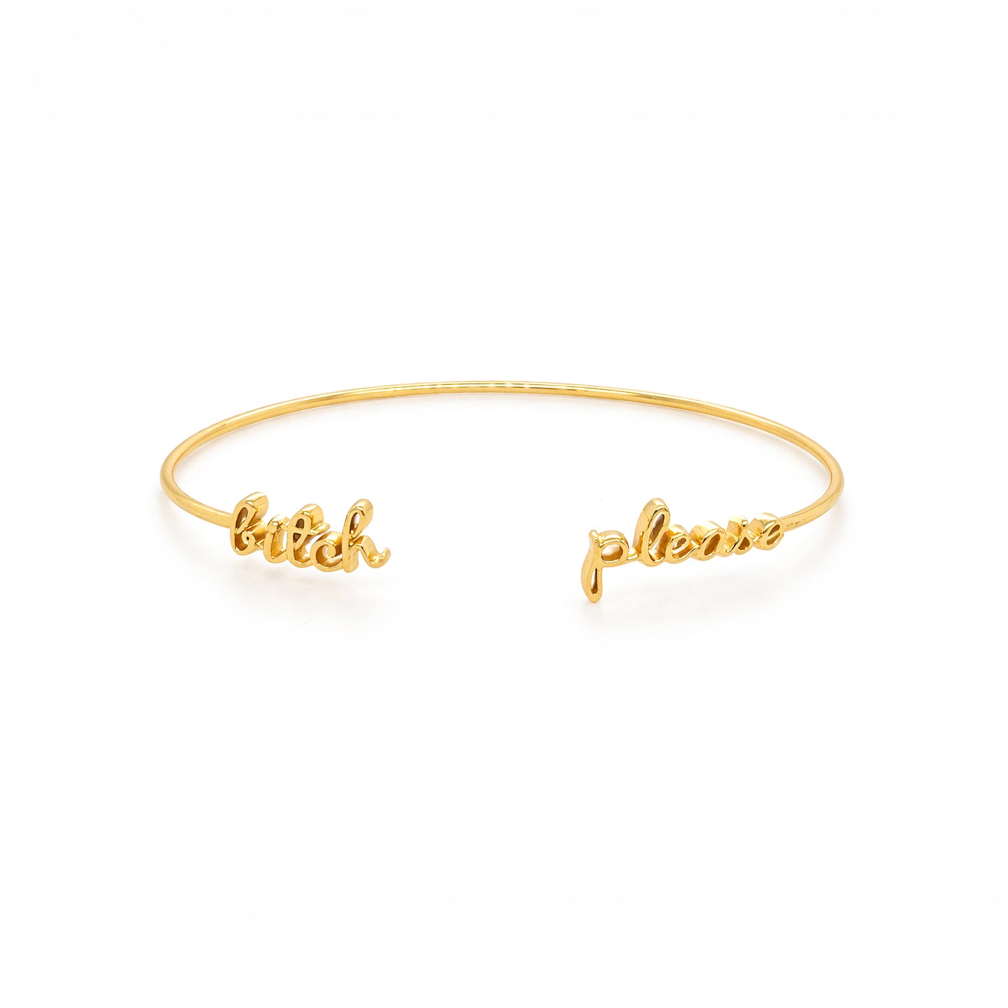 B*tch Please Cuff Bracelet
