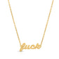 F*ck Script Necklace