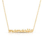 Hey Mamacita Script Necklace